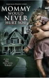 Мамочка не навредит тебе