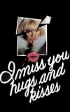 Я скучаю по тебе, обнимаю и целую