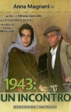 Три женщины - 1943: Встреча