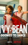 Айви + Бин: Обреченные танцевать